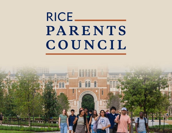 Rice Parents Council logo with Rice University students walking, Lovett Hall in the background. 