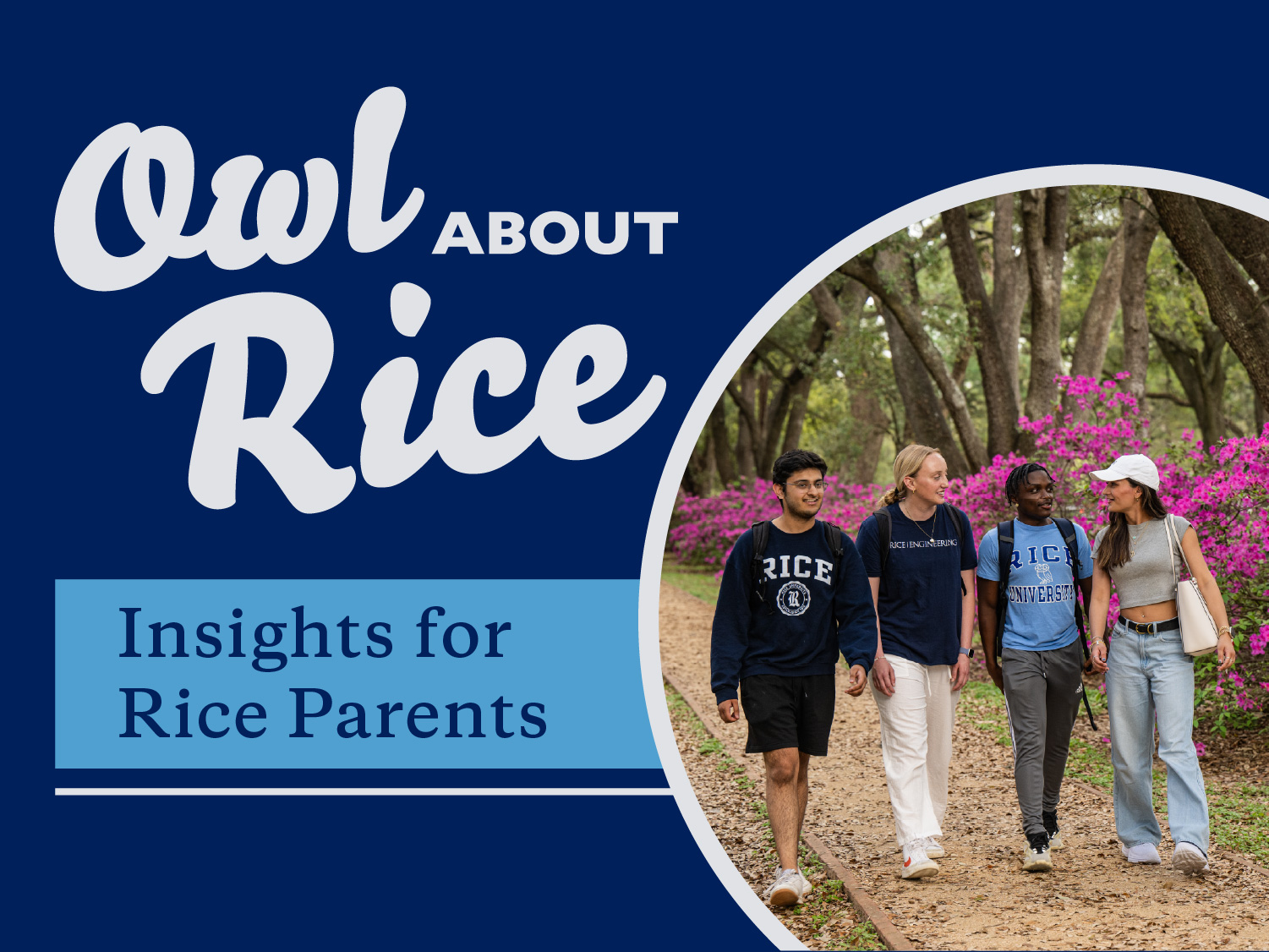 Get practical insights from Rice parents
