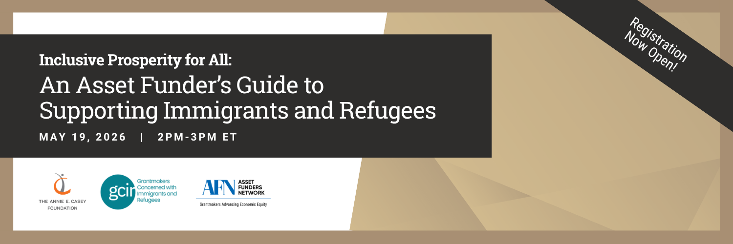 An Asset Funder's Guide to Supporting Immigrants and Refugees