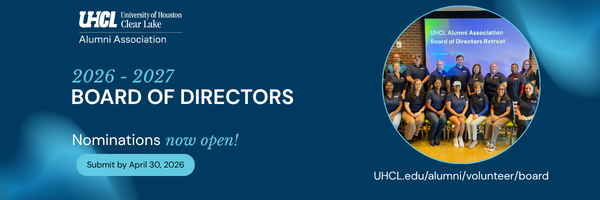 Flyer for UHCL Alumni Association Board of Directors nominations for the 2026 to 2027 term, which are now open.