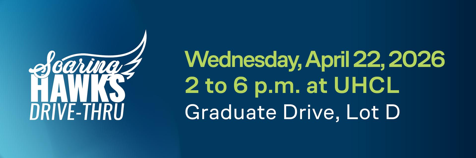 Email flyer for the Soaring Hawks Spring 2026 Drive-Thru Celebration which will take place on April, 22, 2026.