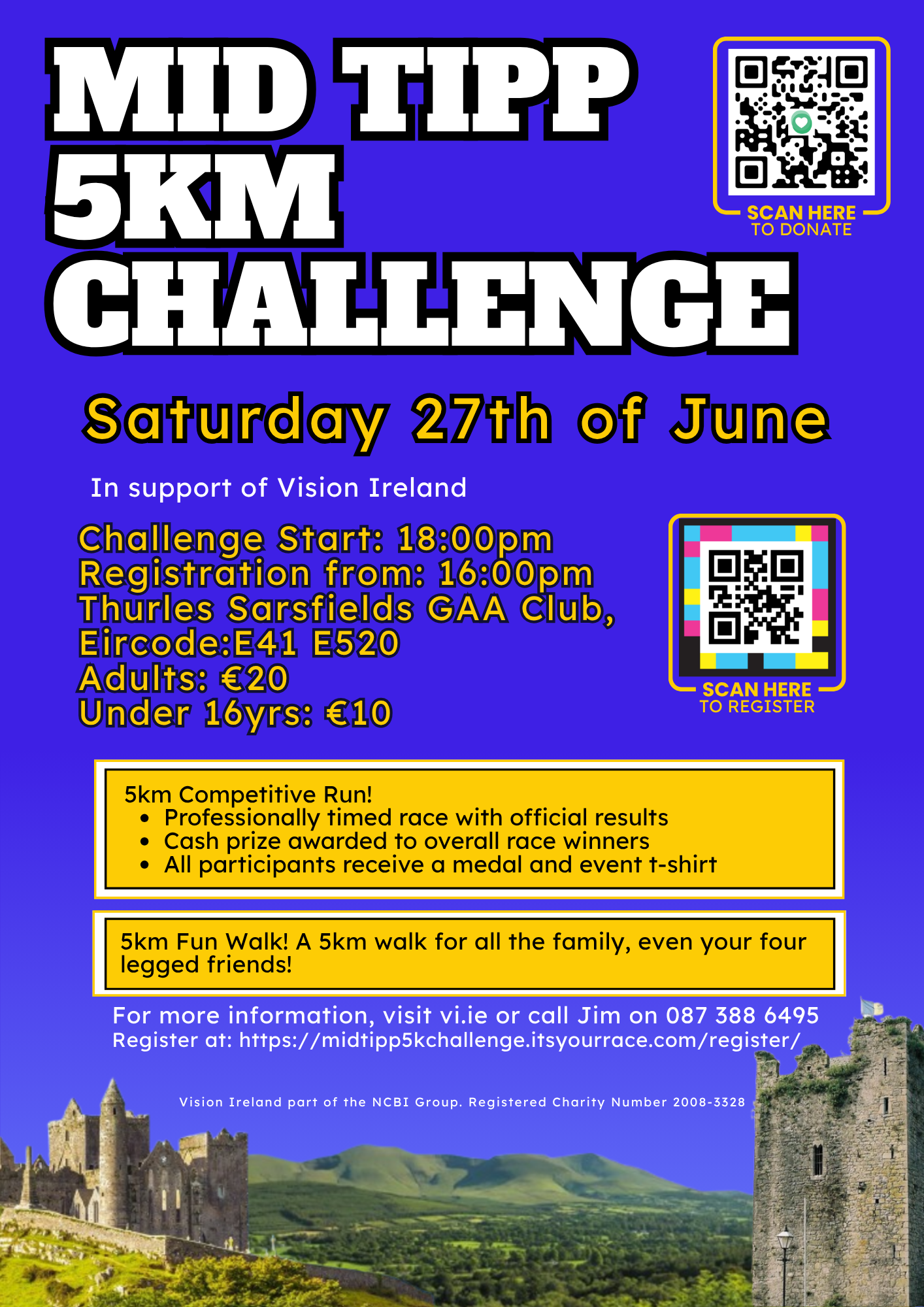 Poster: Trip to Tipp and the Mid Tipp Challenge Return to Thurles for Landmark Year Supporting Vision Ireland on Saturday 27th June challenges starts at 6pm in Thurles Sarsfields GAA Club. Registration from 4pm. Adults €20 Under 16 years €10. To register visit https://midtipp5kchallenge.itsyourrace.com/register/