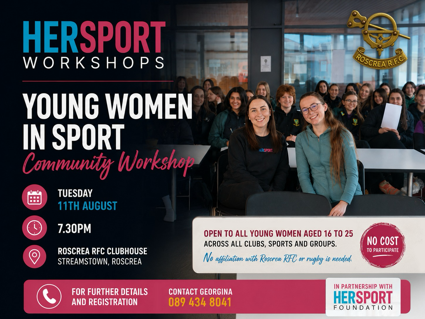 Her Sport Workshop - Young Women in Sport Community Workshop on Tuesday 11th August from 7:30pm in Roscrea RFC Clubhouse for more information contact Georgina 089 434 8041