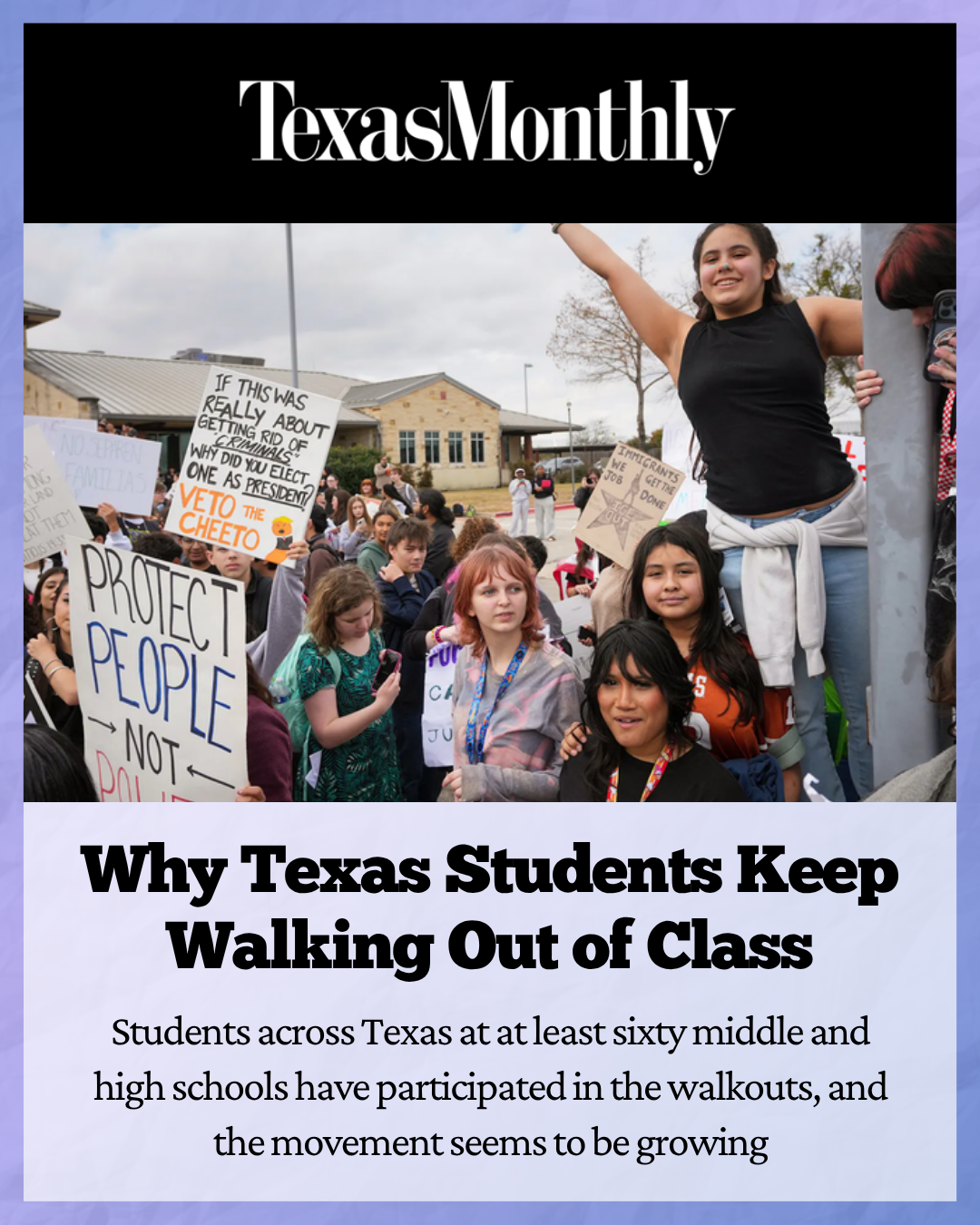 Students across Texas at at least sixty middle and high schools have participated in the walkouts, and the movement seems to be growing