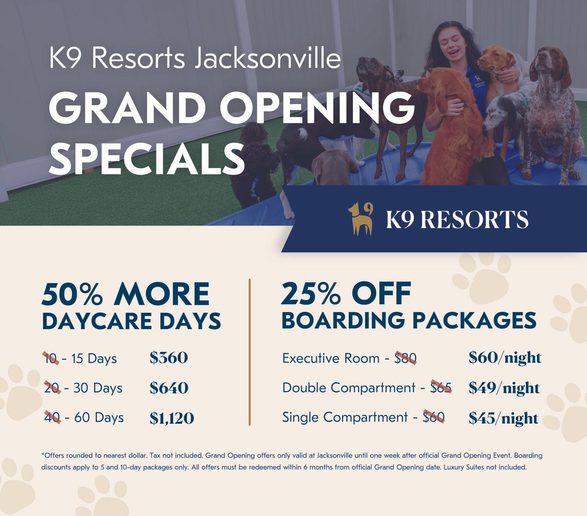 K9 Resorts Jacksonville Grand Opening specials. 