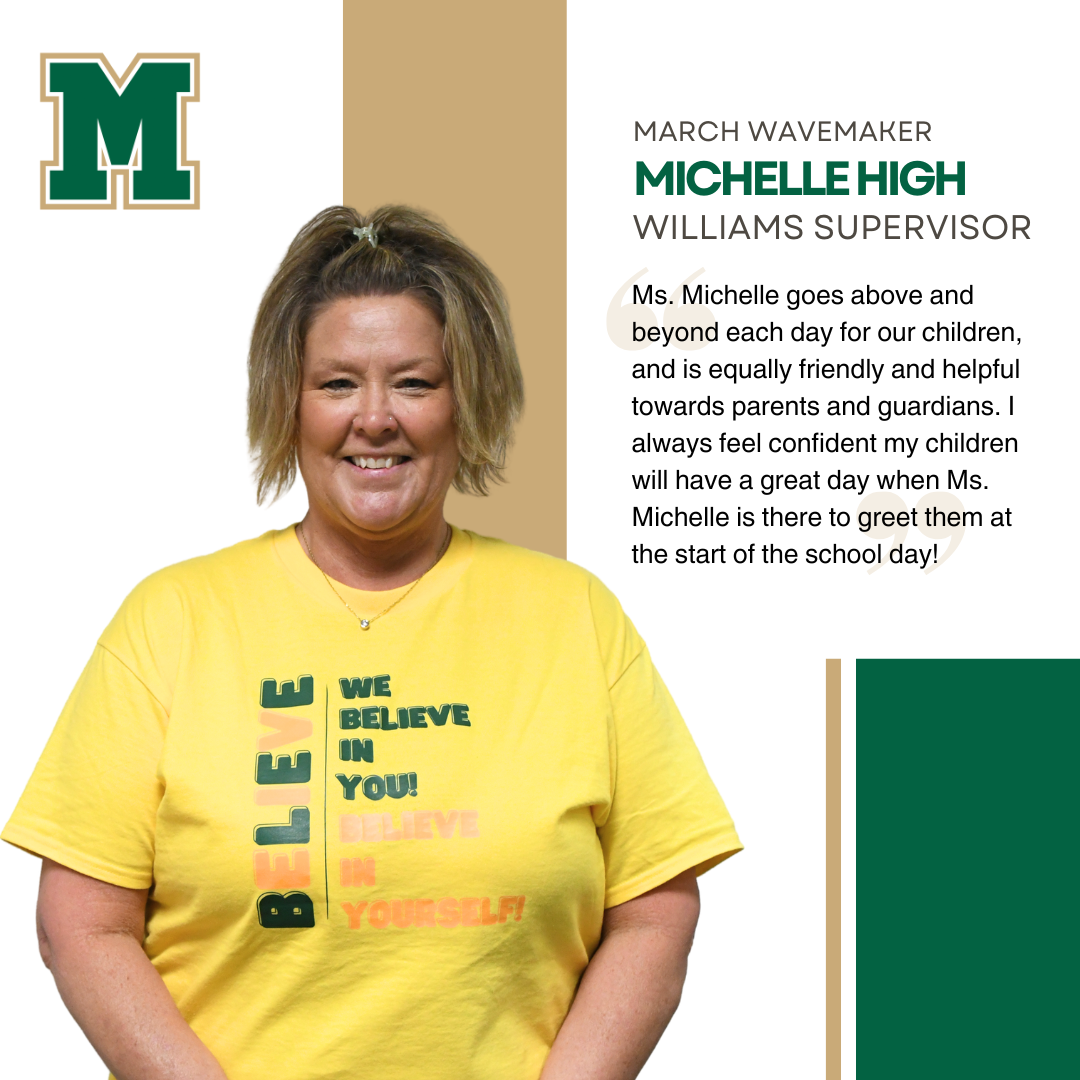 Michelle High, WES Supervisor | ""Ms. Michelle goes above and beyond each day for our children, and is equally friendly and helpful towards parents and guardians. I always feel confident my children will have a great day when Ms. Michelle is there to greet them at the start of the school day!"