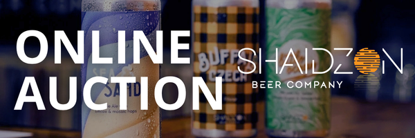 ONLINE AUCTION - Shaidzon Beer Company