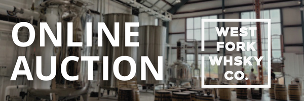 Online Auction: West Fork Whiskey Co.