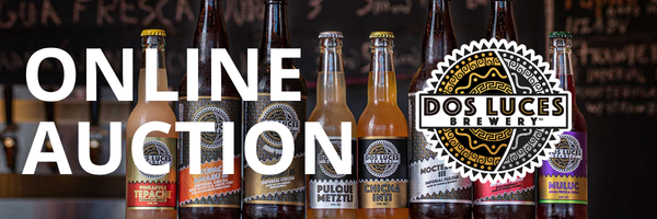 ONLINE AUCTION - Dos Luces Brewery