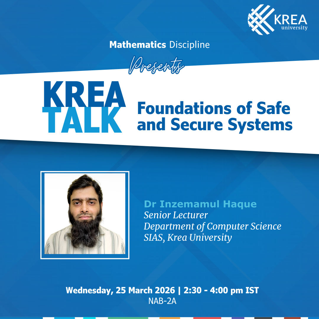 Krea Mathematics Talk - A Talk on 'Foundations of Safe and Secure Systems'
