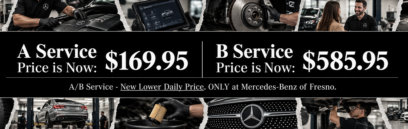 New lower Service A and Service B pricing at Mercedes-Benz of Fresno
