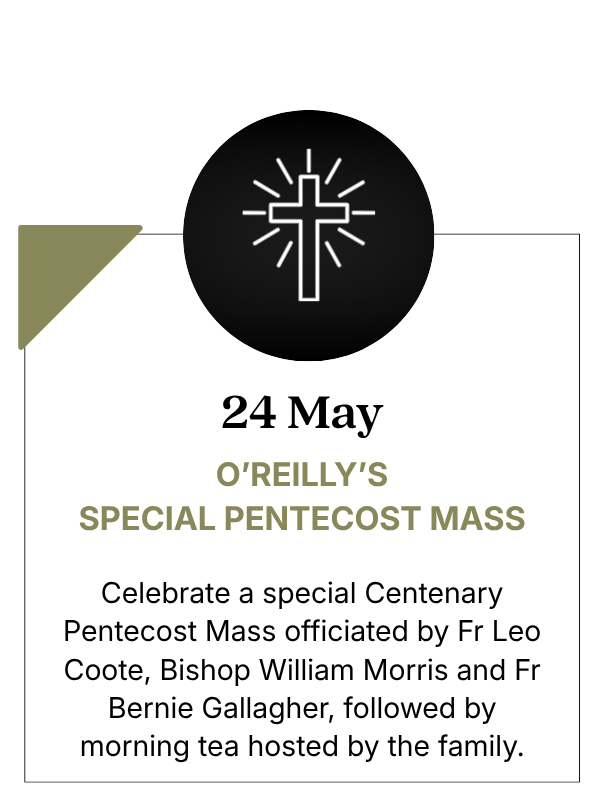 The O'Reilly's Family invites you to join us for a very special Celebration