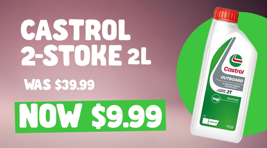 CASTROL 2-STROKE $9.99 CASTROL 2-STROKE $9.99