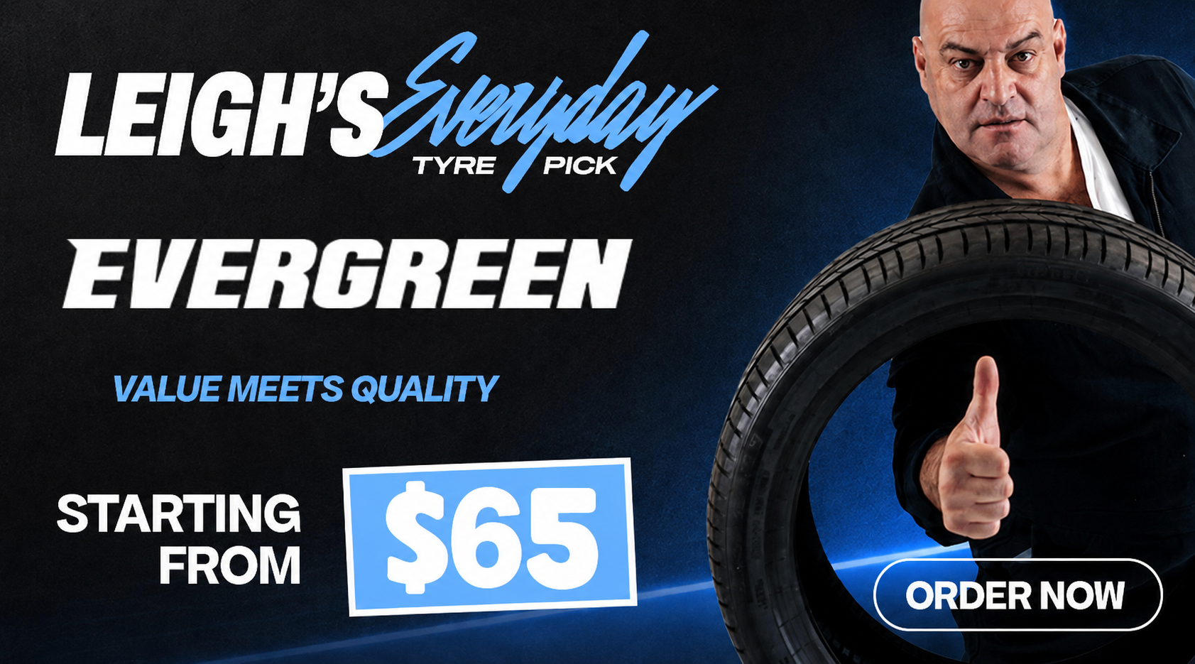 EVERGREEN TYRES FROM $65