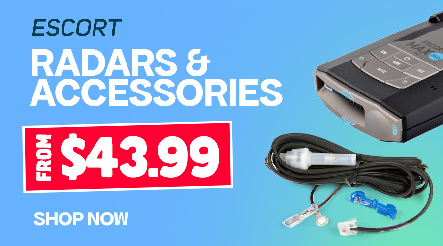 ESCORT RADARS & ACCESSORIES FROM $43.99 ESCORT RADARS & ACCESSORIES FROM $43.99
