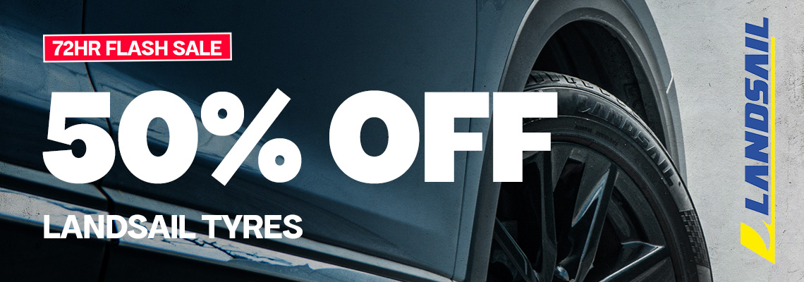 50% OFF LANDSAIL TYRES 50% OFF LANDSAIL TYRES