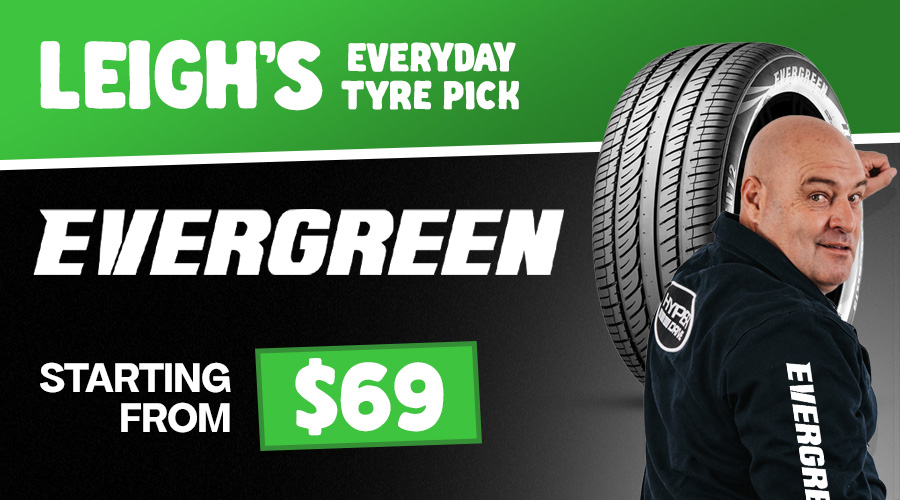 EVERGREEN TYRES FROM $63
