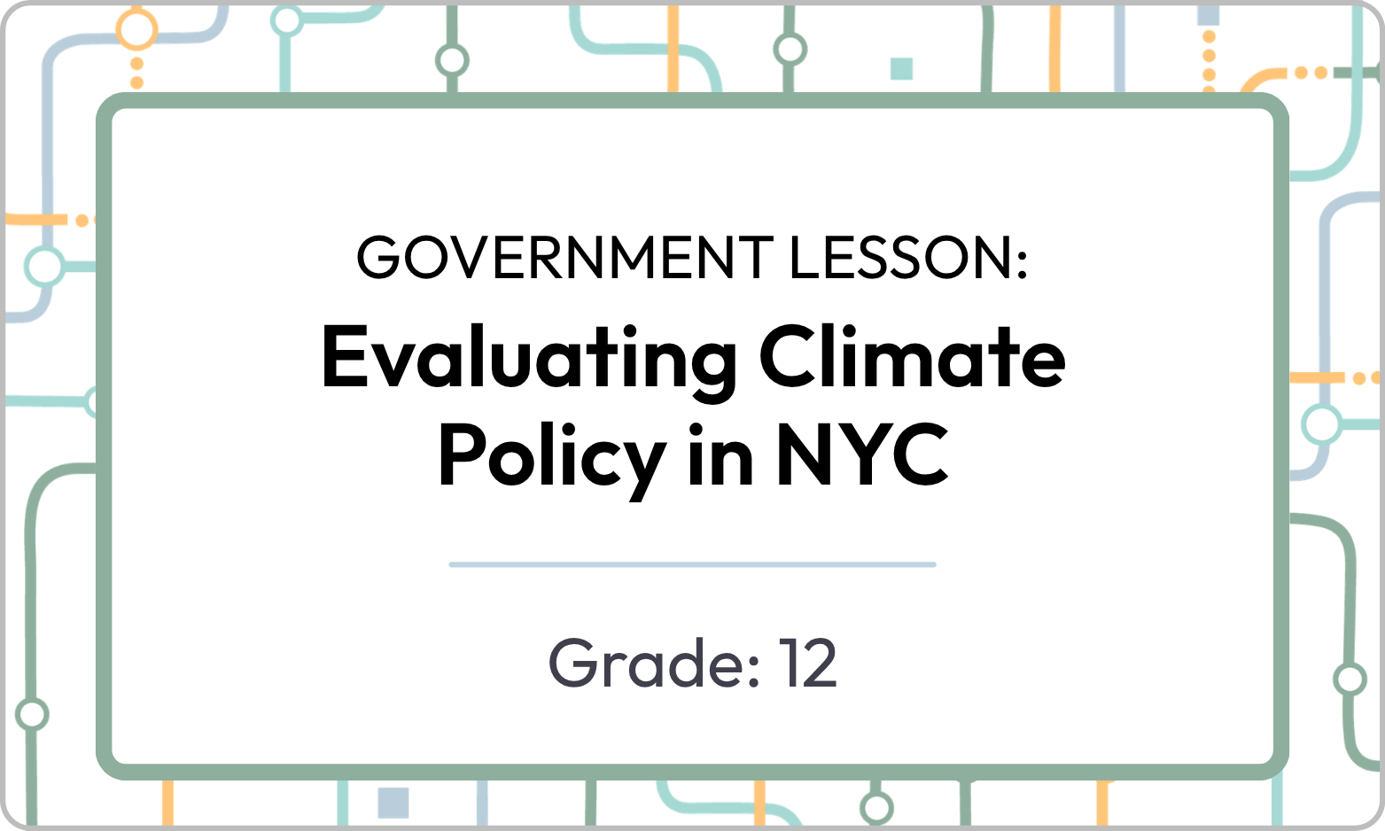 Government Lesson: Evaluating Climate Policy in NYC