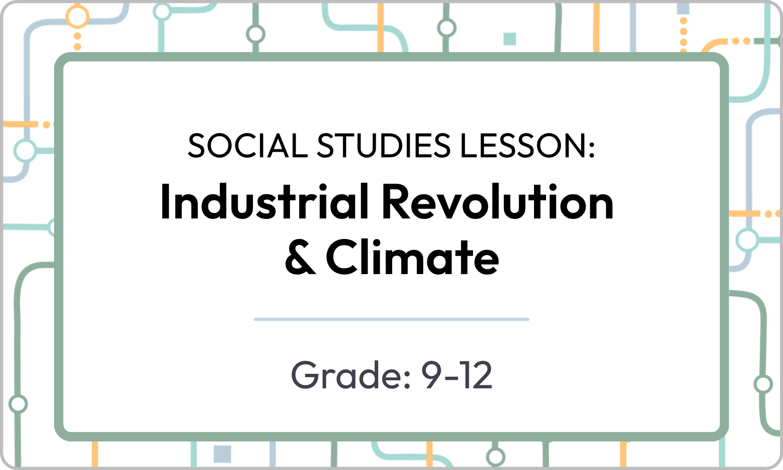 Social Studies Lesson: Industrial Revolution & Climate