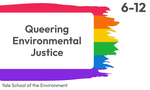 Queering Environmental Justice
