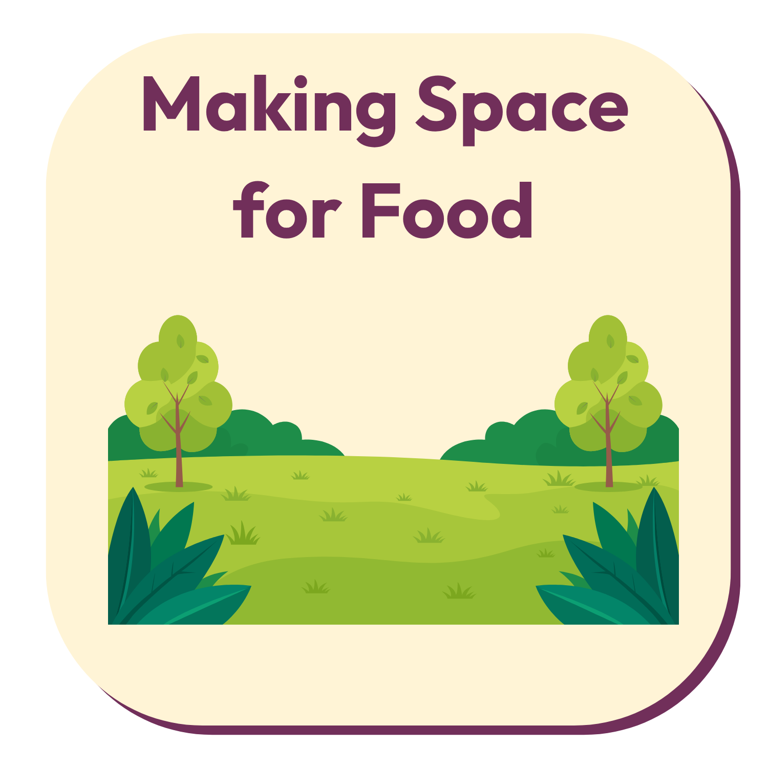 Making Space for Food
