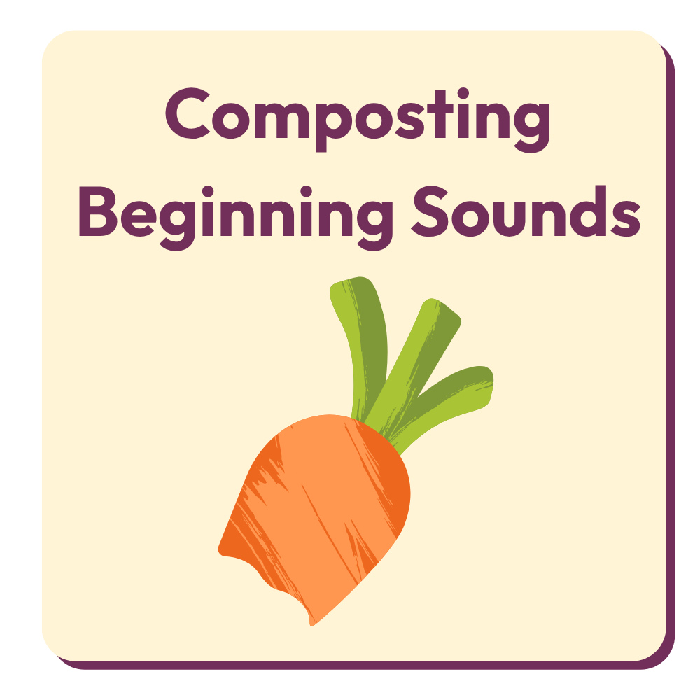 Composting Beginning Sounds