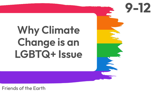 Why Climate Change is an LGBTQ+ Issue