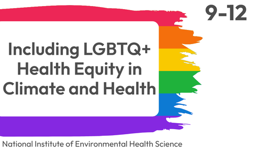 Including LGBTQ+ Health Equity in Climate and Health