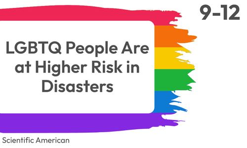 LGBTC People Are at Higher Risk in Disasters LGBTC People Are at Higher Risk in Disasters