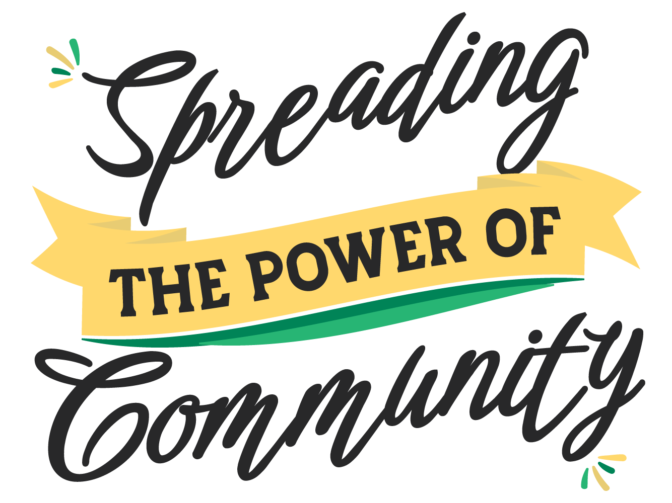 Spreading the power of community.