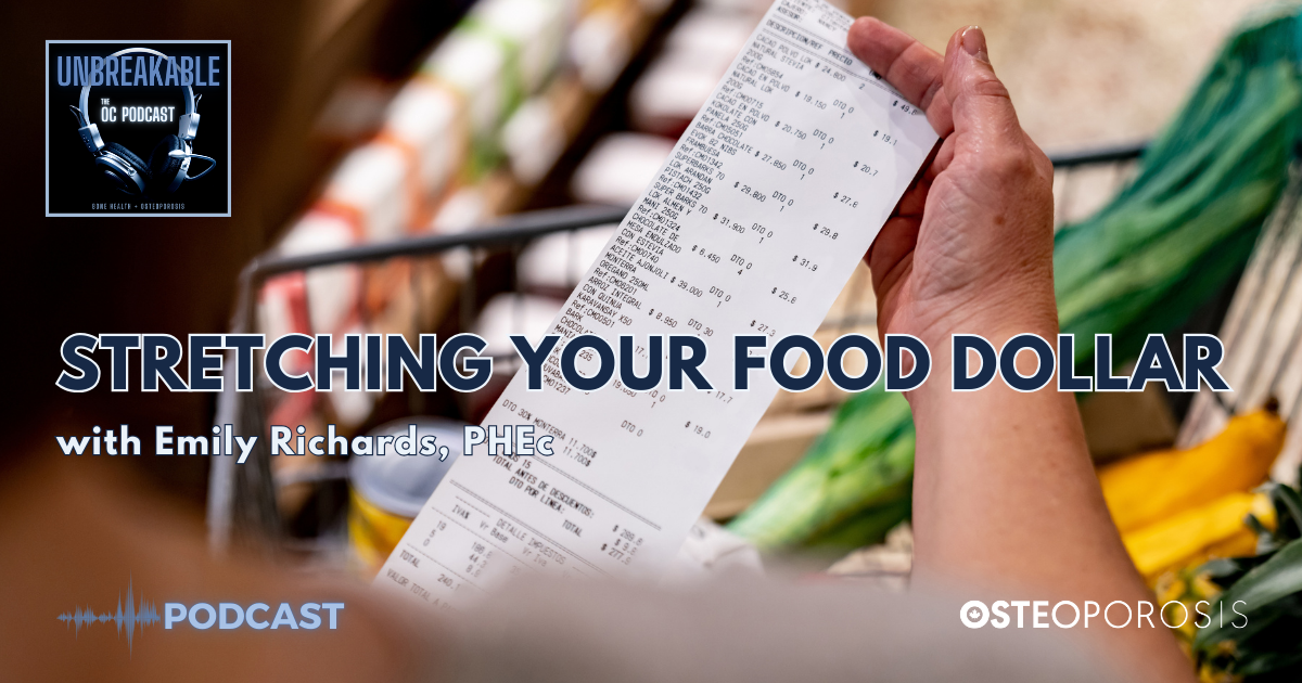 OC Podast: Stretching Your Food Dollar with Emily Richards, PHEc