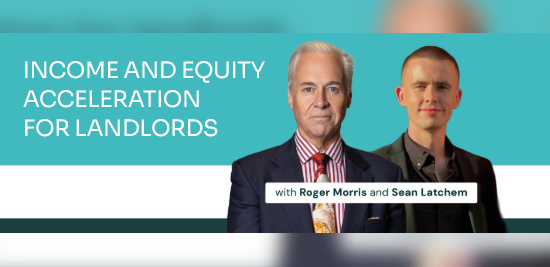Income and Equity Acceleration for Landlords