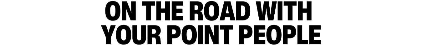 On the road with your Point People