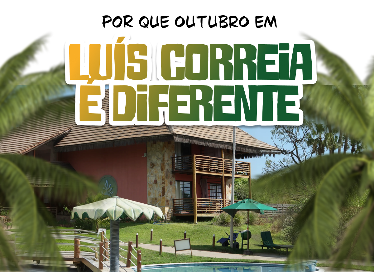 Por que outubro em Luís Correia é diferente Por que outubro em Luís Correia é diferente
