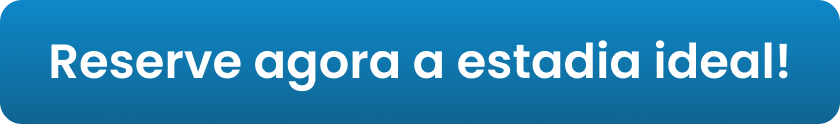 Reserve agora a estadia ideal! Reserve agora a estadia ideal!