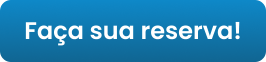 Faça sua reserva!