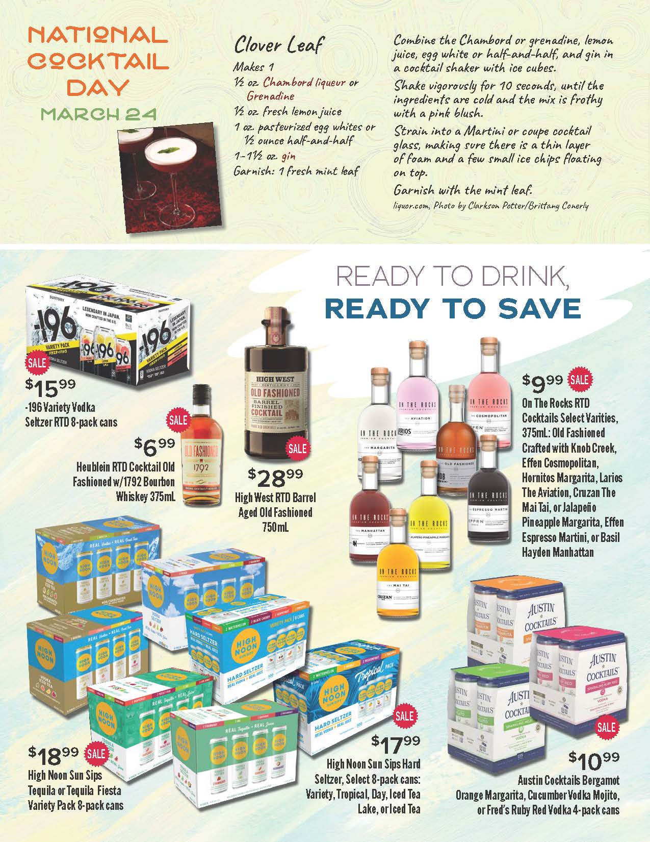 National Cocktail Day is March 24.  Recipe for a Clover Leaf recipe.  Also Ready to Drink cocktail sales.